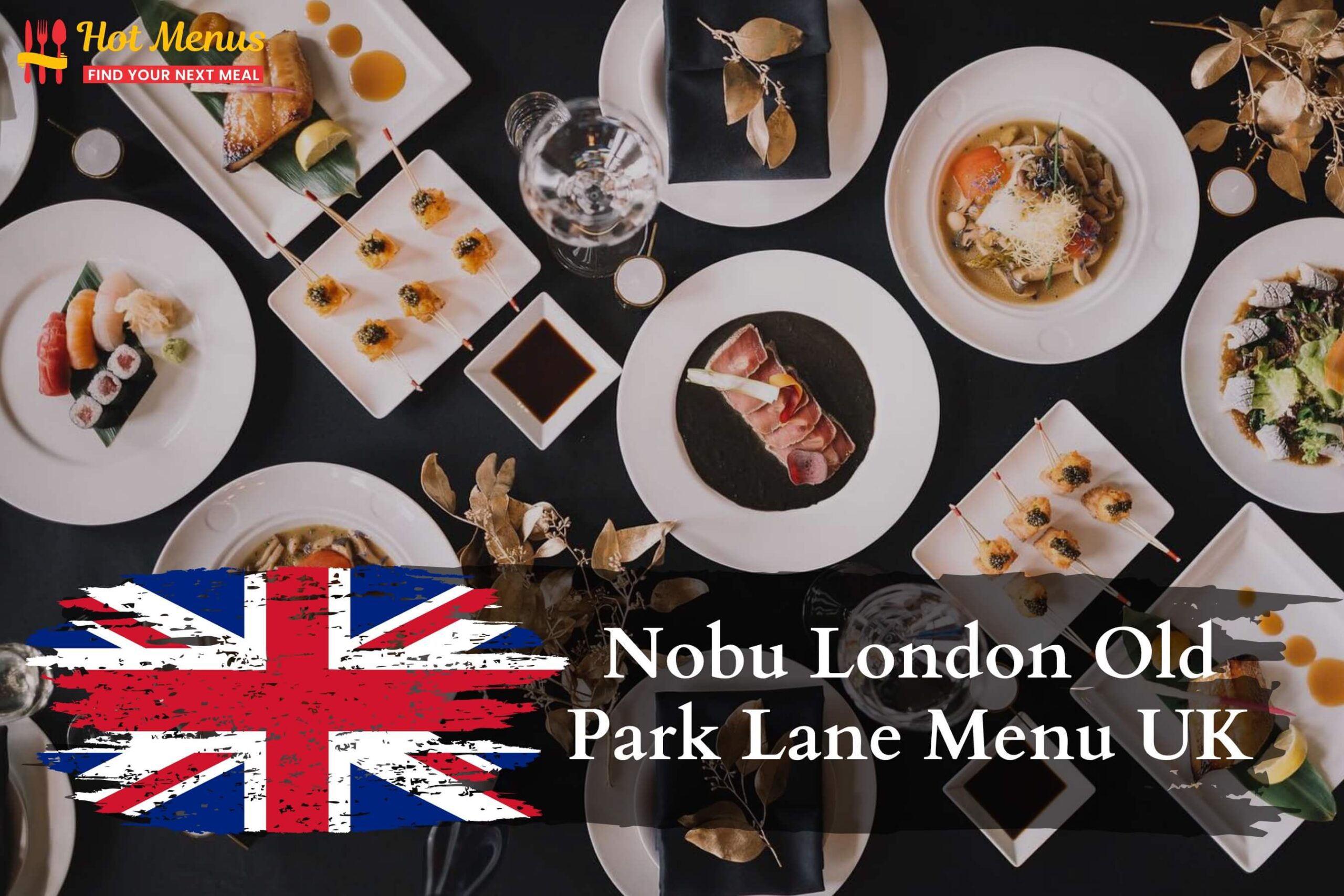 Nobu Old Park Lane Menu in London