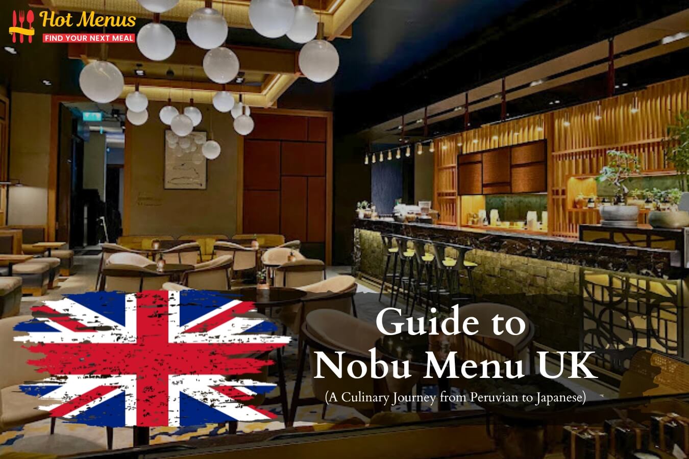 Guide to Nobu Menu UK