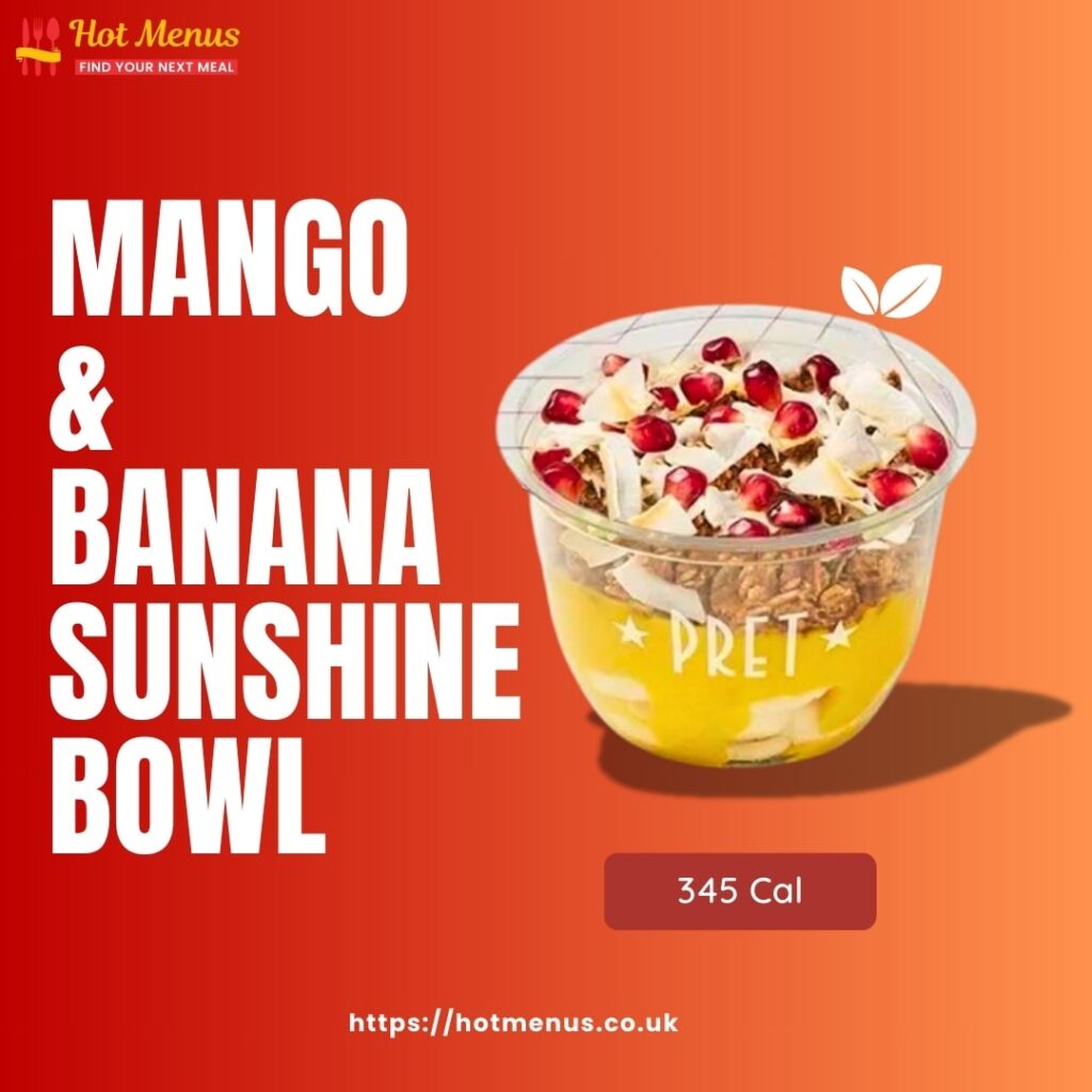 Pret Mango & Banana Sunshine Bowl