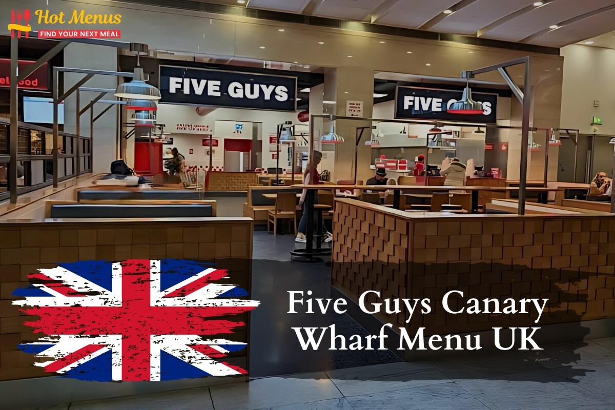 Five Guys Canary Wharf Menu