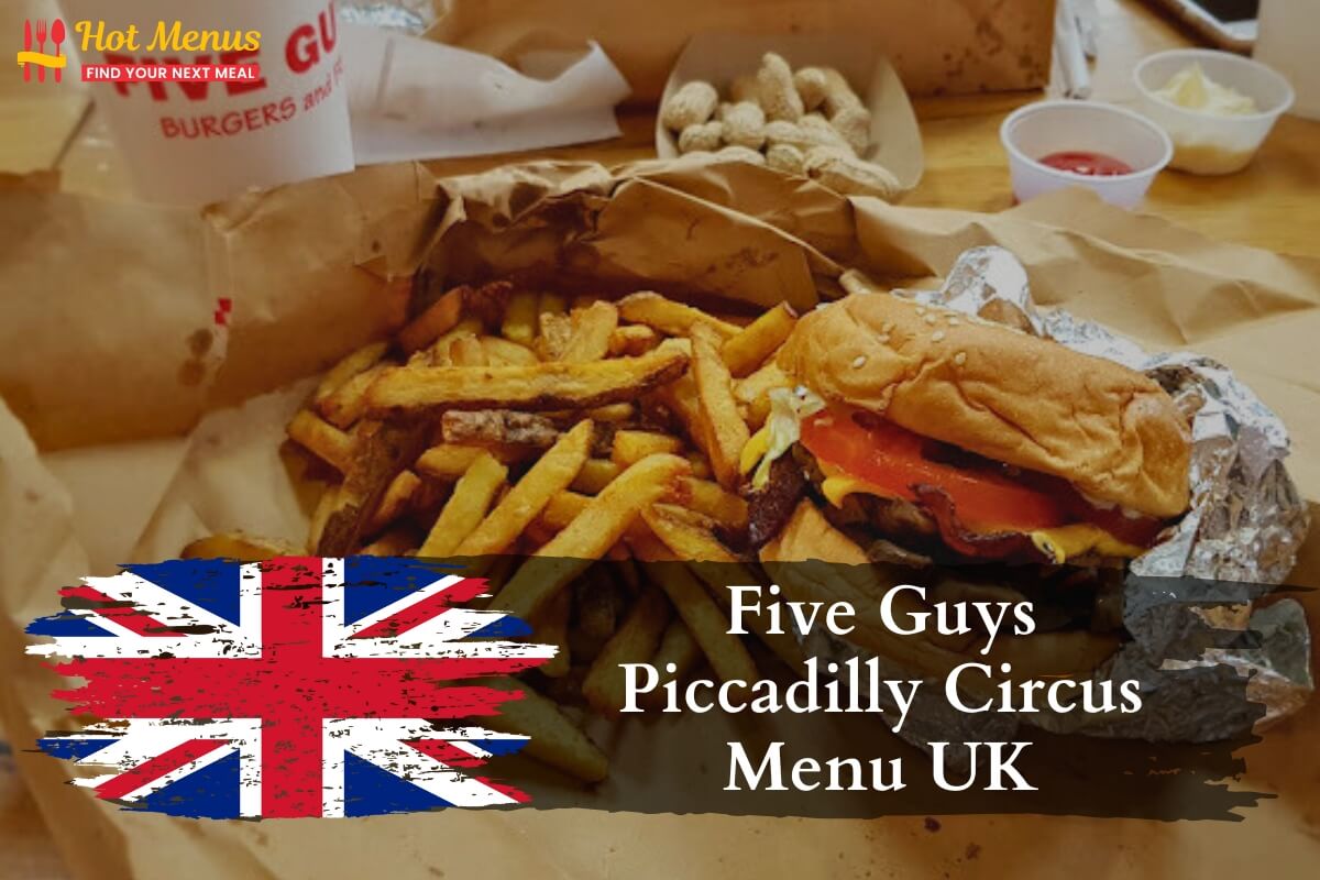 Five Guys Piccadilly Circus menu