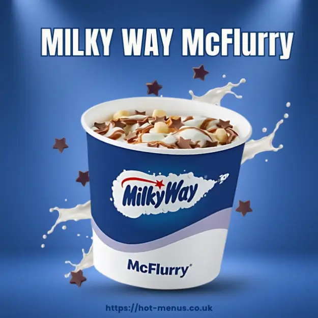 McDonalds MILKY WAY McFlurry Dessert