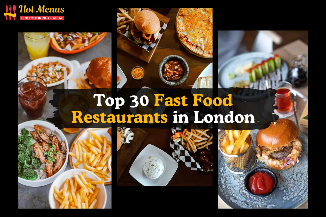 Best Fast Food Restaurants in London