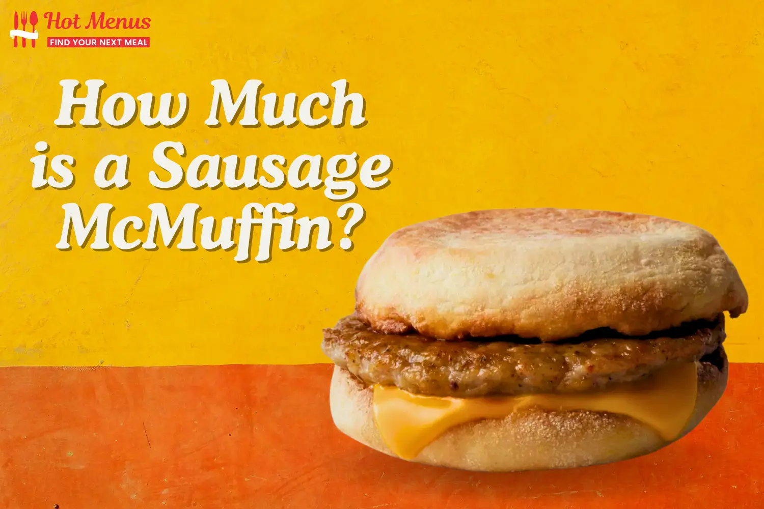 How Much is a Sausage McMuffin