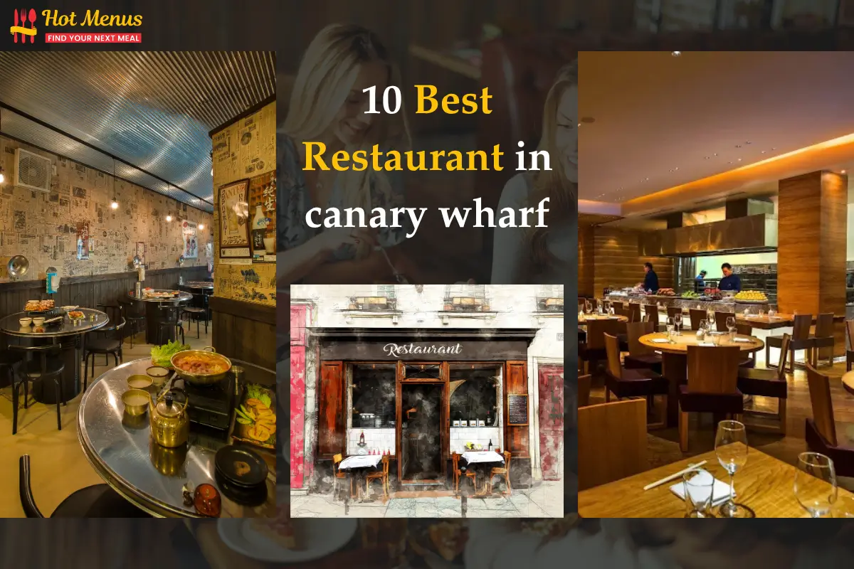 Best Restaurants in Canary Wharf